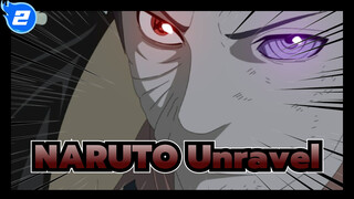 Cửu Vĩ Hồ NARUTO|Chỉ có Obito mới có thể lấy "Unravel"_2
