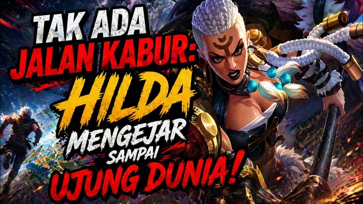 Tak Ada Jalan Kabur: Hilda Mengejar Sampai Ujung Dunia!