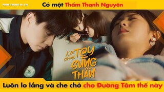 CÓ MỘT THẨM THANH NGUYÊN LUÔN LO LẮNG VÀ CHE CHỞ CHO ĐƯỜNG TÂM || HELLO THE SHARPSHOOTER - 你好神枪手