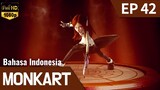 Monkart Episode 42 Bahasa Indonesia | Api Melawan Api