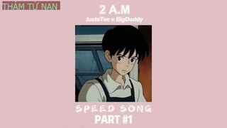 (speed up) anh trông theo đó đây nhưng sao chẳng thấy _ 2 A.M - JustaTee x BigDady #AnimeMusic