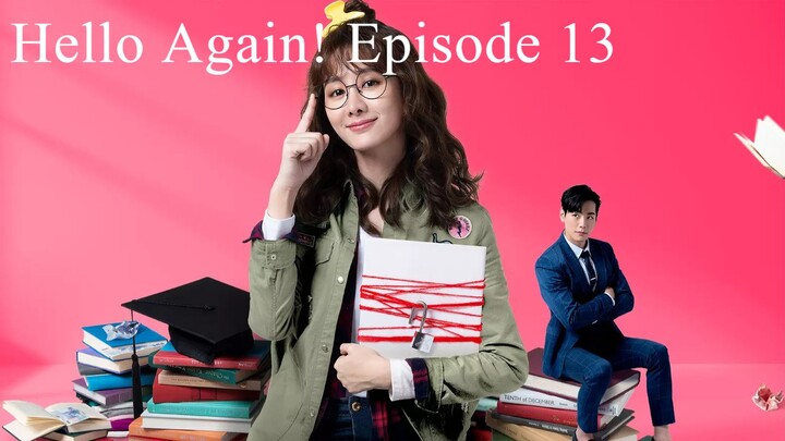 Hello Again! Ep13 - Eng Sub