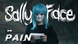 [SallyFace handwritten/cos remake] Pain