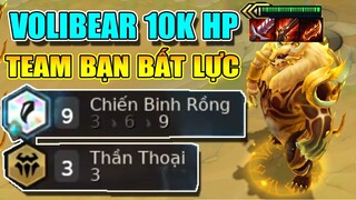 VOLIBEAR 10K MÁU VẢ THỐN HƠN PHỤ HUYNH ĐI GANK NET?- 9 CHIẾN BINH RỒNG + 3 THẦN THOẠId