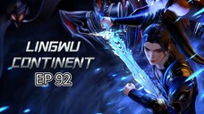 EP 92 || LINGWU CONTINENT SUB INDO