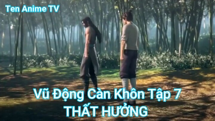 Vũ Động Càn Khôn Tập 7-THẤT HƯỞNG