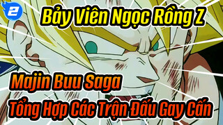 Bảy Viên Ngọc Rồng Z Majin Buu Saga
Tổng Hợp Các Trận Đấu Gay Cấn_2