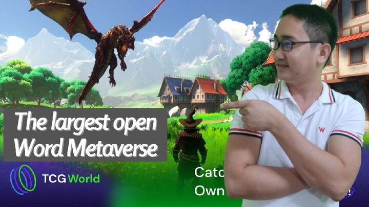 TCG World, the largest open world Metaverse