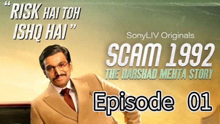 Scam 1992  Episode  01 [Original Web Series]
