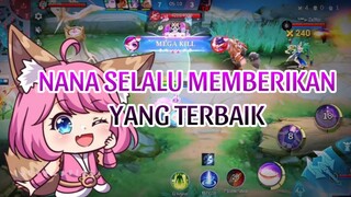 NANA SELALU MEMBERIKAN YANG TERBAIK