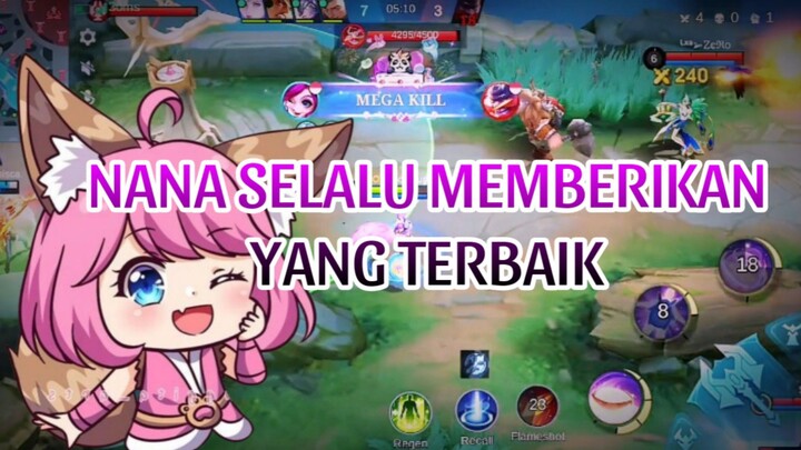 NANA SELALU MEMBERIKAN YANG TERBAIK