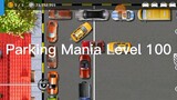 Parking Mania Level 100