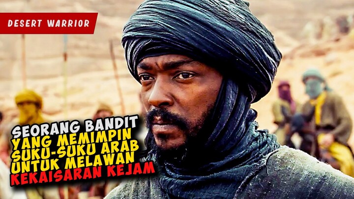 Ketika Seorang BANDIT Memimpin SUKU-SUKU GURUN Melawan KEKAISARAN KEJAM