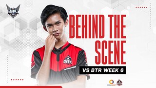 BEHIND THE SCENE : MPL S6 WEEK 6
