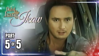 Dahil May Isang Ikaw | Episode 95 (5/5) | April 20, 2024