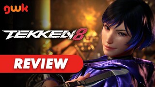 Puncak Memanasnya Turnamen King of Iron Fist! - Tekken 8 Review