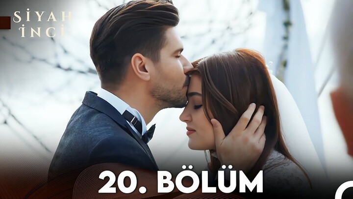 Siyah İnci VOSTFR - Épisode 20 FIN