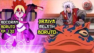 Jiraiya Melatih Boruto | Bocoran Boruto Ep 132 | Penyelamatan Naruto berhasil