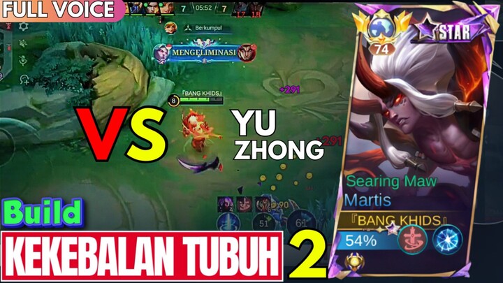 YU ZHONG PUN SAMPAI KAPOK NJIRRR🤣. INI DIA, BUILD MARTIS KEKEBALAN TUBUH PART 2.MLBB