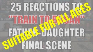 25 Reactions To "Train to Busan" Father-Daughter Final Scene 😭 Suitable For All Ages