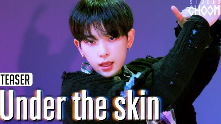 【&TEAM / ทีเซอร์】STUDIO CHOOM 'Under the skin'