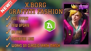 FREE X.BORG STARLIGHT GRAFFITI FASHION SCRIPT SKIN | MOBILE LEGENDS