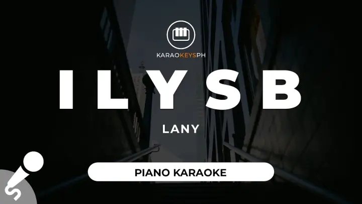 ILYSB - Lany (Piano Karaoke)