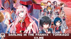 XX.ME - TORIKAGO ( OST. DARLING IN THE FRANXX ) | #JPOPENT