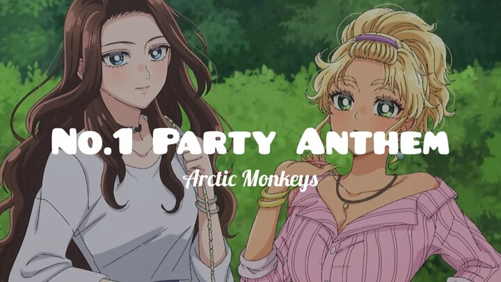 No.1 Party Anthem 🎶
