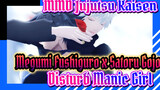 [MMD Jujutsu Kaisen] Megumi Fushiguro x Satoru Gojo - Disturb Manic Girl