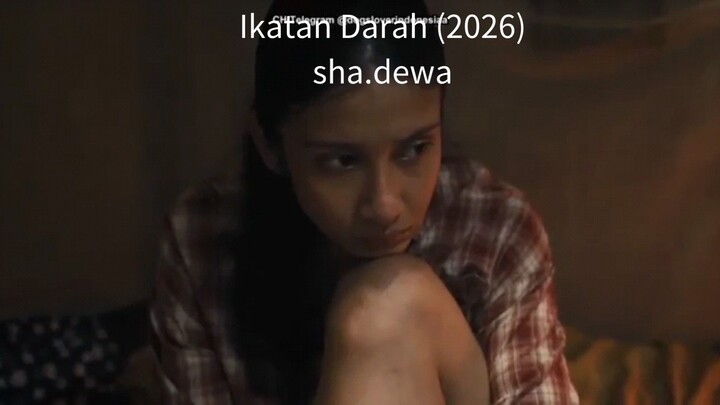 #KompetisiKreasiUnggahan7 Ikatan Darah (2026)