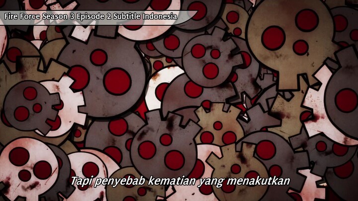 [Fire Force] [Season 3] Eps 2