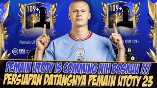 UTOTY IS COMMING!! PERSIAPAN PEMAIN UTOTY 23 NIH | FIFA MOBILE 23 | FIFA MOBILE INDONESIA | TOTY 23