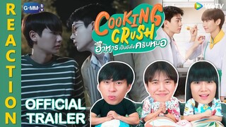 [REACTION] [OFFICIAL TRAILER] Cooking Crush อาหารเป็นยังไงครับหมอ | IPOND TV