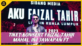 TERKEJUT DAPAT TAHU TIKET KONSERT AKU FAIZAL TAHIR MAHAL, JANJI PENONTON AKAN PUAS HATI