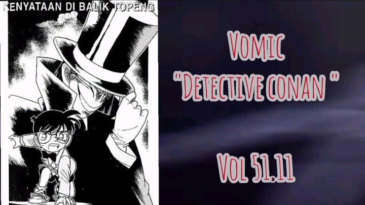[Detective Conan] - Kenyataan Dibalik Topeng Vol 51.11