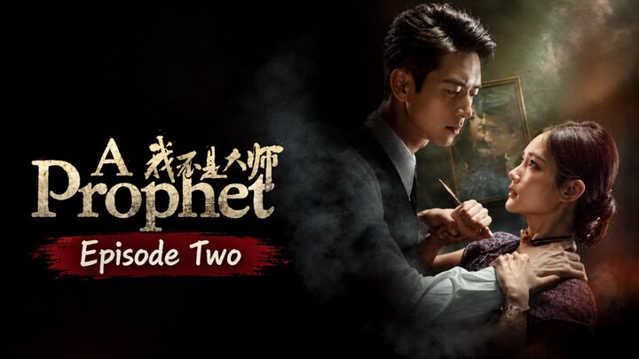 A Prophet S01 E02🇨🇳 ENG SUB