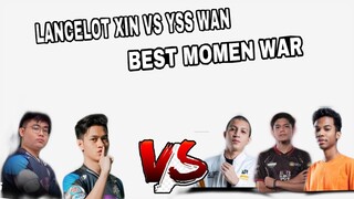 EVOS WANN ANTIMAGE VS RRQ XIN LJ AHMAD❗ LANCELOT XIN VS YSS WANN❗ BEST MOMENT WAR