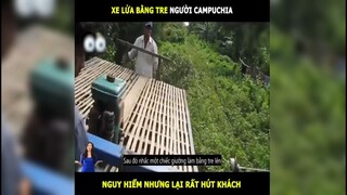 Người Đông Lào dùng tre làm tàu hỏa? LT Review