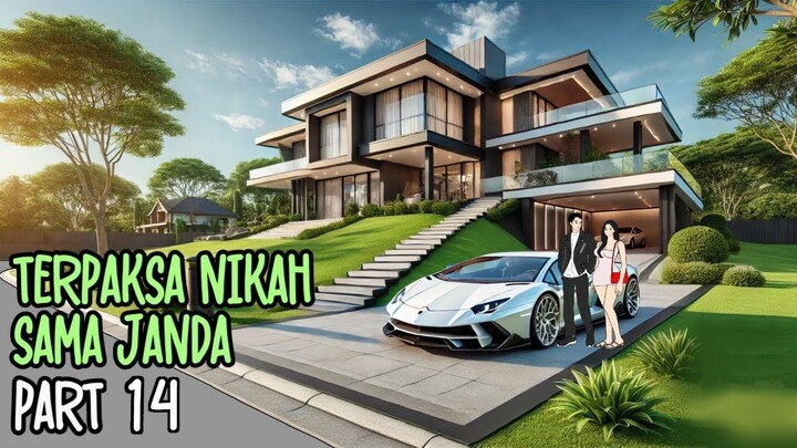 TERPAKSA NIKAH SAMA JANDA PART 14 - Drama Animasi Sekolah