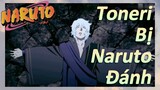 Toneri Bị Naruto Đánh