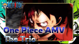 [One Piece Epic Beat Synced AMV] The Trio