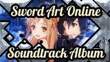 [Sword Art Online]S1&S2&Extra Edition/Soundtrack Album_C