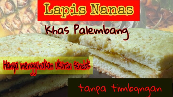 resep Kue Lapis Nanas Khas Palembang makanan yang selalu Bikin Nagih dan maknyusss