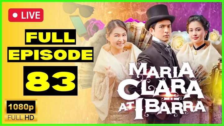 Maria Clara At Ibarra Full Episode 83 | January 25, 2023 (HD) Quality