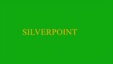 Silverpoint Season 1 Ep 1