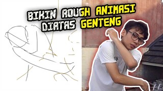 JUTAAN ANIMATOR TIDAK MENYADARI BAHWA SEHARI BISA BIKIN ROUGH ANIMASI DIATAS GENTENG!!!