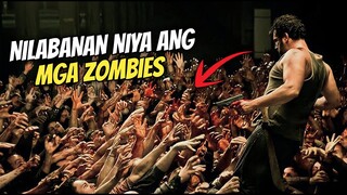 Nilabanan Niya Mag-Isa Ang Maraming Zombies Na Nakapalibot Sa kanya | Movie Recap Tagalog