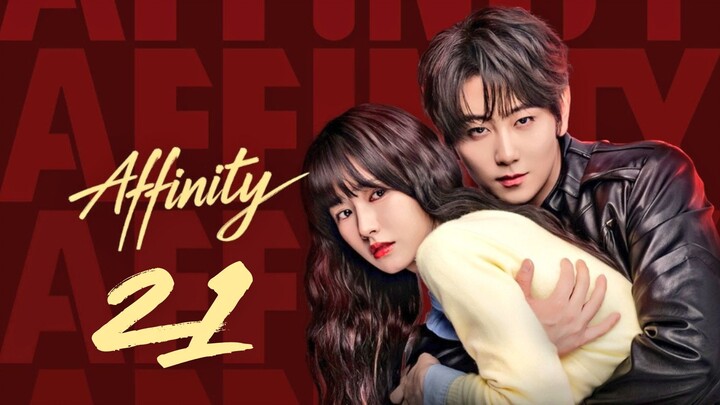 Aғғɪɴɪᴛʏ - Eᴘɪsᴏᴅᴇ 21 [Eɴɢ Sᴜʙ]