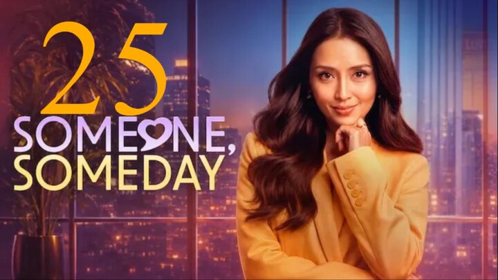 Someone, Someday (2026) Episode 25